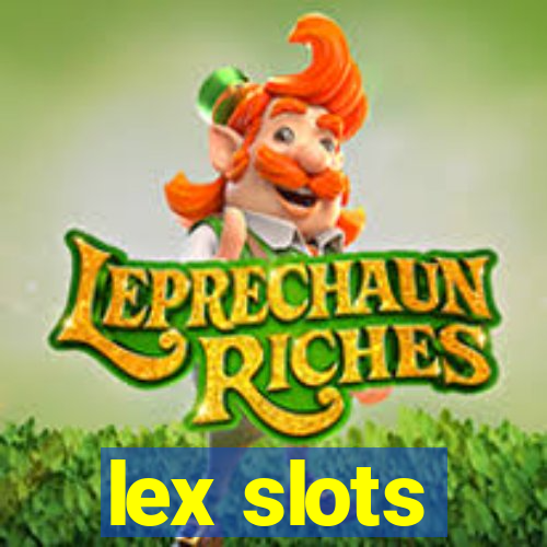 lex slots